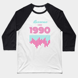 awesome since 1990 Baseball T-Shirt